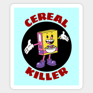 Cereal Killer | Cereal Pun Magnet